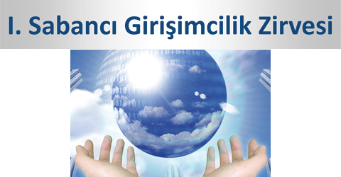 Sabancı Entrepreneurship Summit I