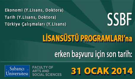 SABANCI ÜNİVERSİTESİ SANAT VE SOSYAL BİLİMLER FAKÜLTESİ (SSBF)  LİSANSÜSTÜ PROGRAMLARI 2014 - 2015 GÜZ DÖNEMİ ERKEN BAŞVURULARI