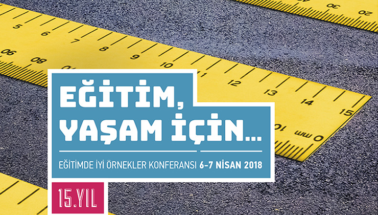 15. Eğitimde İyi Örnekler Konferansı bugün başlıyor