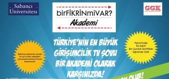 ‘Bir Fikrin mi Var?’ Girişimcilik Eğitimi için Sabancı Üniversitesi’nde