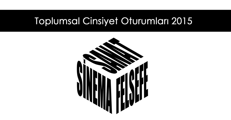 “Sinema ve Toplumsal Cinsiyet” oturumları