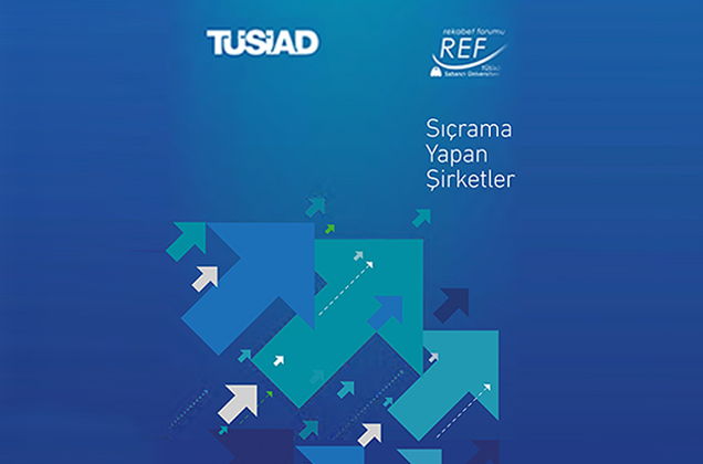 Sabancı Üniversitesi-TÜSİAD Rekabet Forumu “Sıçrama Yapan Şirketler” raporu