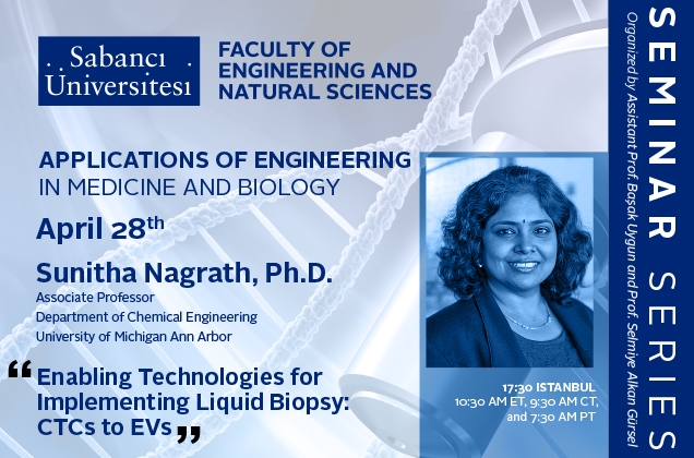 Sunitha Nagrath'dan "Enabling Technologies for Implementing Liquid Biopsy: CTCs to EVs" semineri