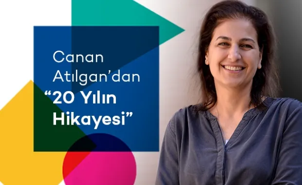 The Story of 20 Years with Canan Atılgan