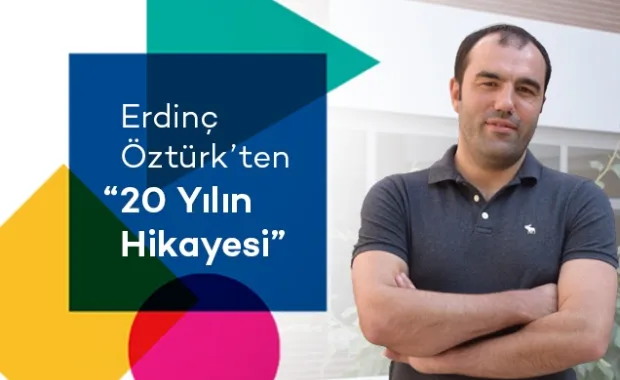 The Story of 20 Years with Erdinç Öztürk