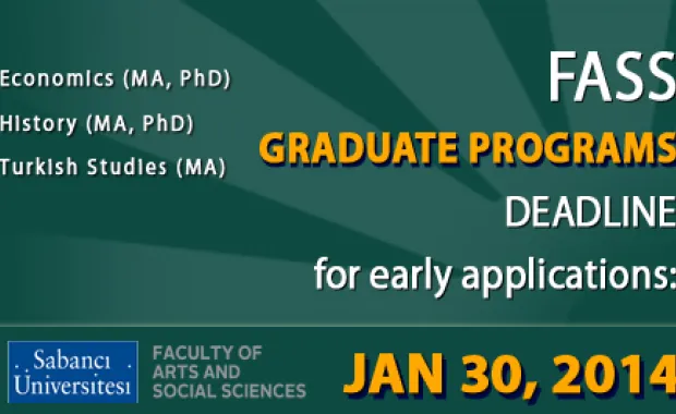 SABANCI UNIVERSITY  FACULTY of ARTS and SOCIAL SCIENCES (FASS) GRADUATE PROGRAMS    2014 – 2015 FALL EARLY APPLICATIONS