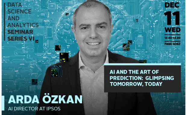 The 6th guest of the Data Science and Analytics Seminar Series will be Arda Özkan