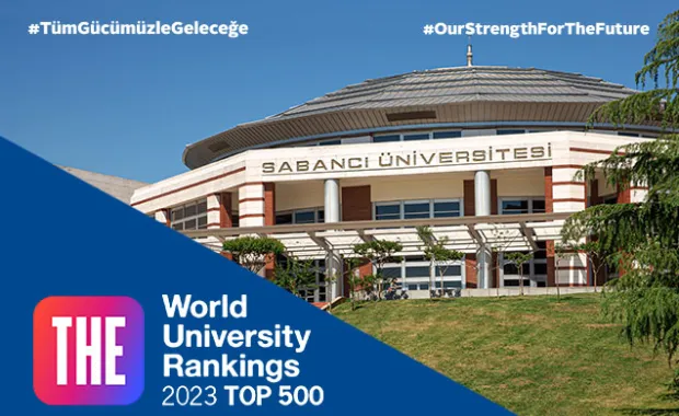 SABANCI UNIVERSITY AMONG THE BEST UNIVERSITIES IN THE WORLD