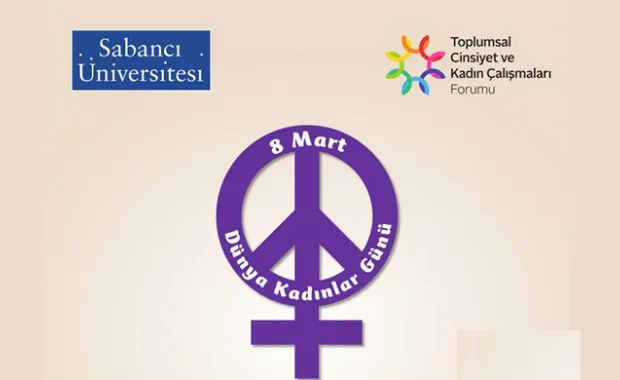 International Women’s Day Celebrations at Sabancı University