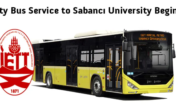 City Bus Service to Sabancı University Begins!