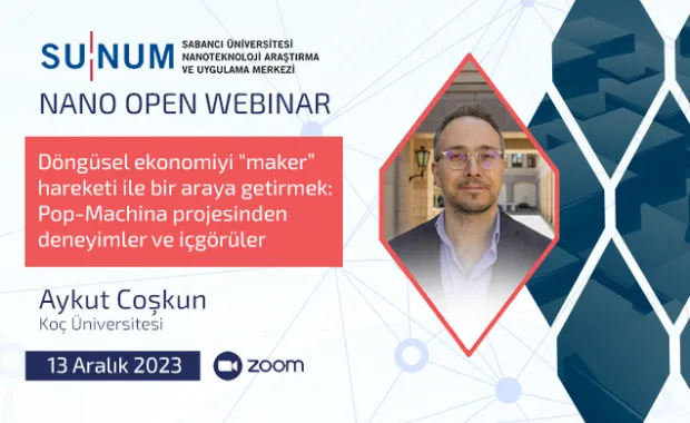 Aykut Coşkun is the new guest of the Nano Open Webinars