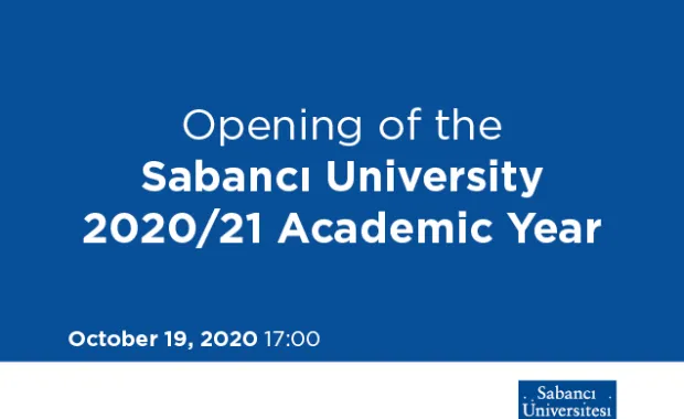 Opening of the 2020-2021 Academic Year of Sabancı University
