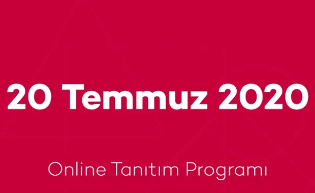 20 Temmuz 2020 Online Tanıtım Programı