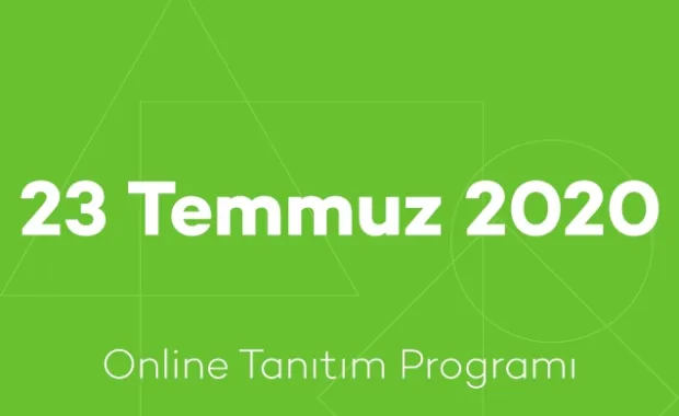 23 Temmuz 2020 Online Tanıtım Programı