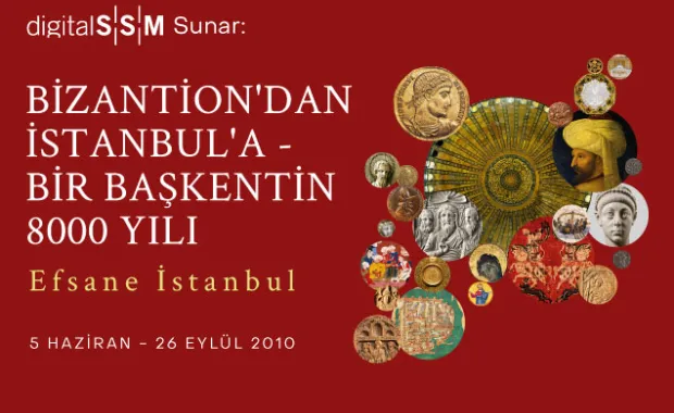 Efsane İstanbul: Bizantion’dan İstanbul’a – Bir Başkentin 8000 Yılı