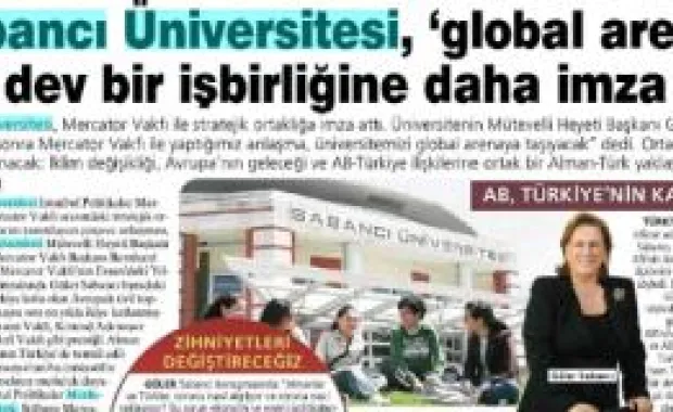 Sabancı Üniversitesi İstanbul Politikalar Merkezi ile Mercator Vakfı Stratejik ortaklık anlaşması basının gündeminde