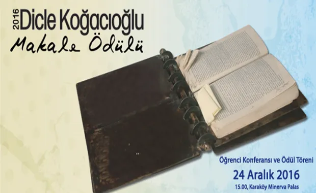 Dicle Koğacıoğlu Makale Ödülü 7. Kez Sahiplerini Buluyor