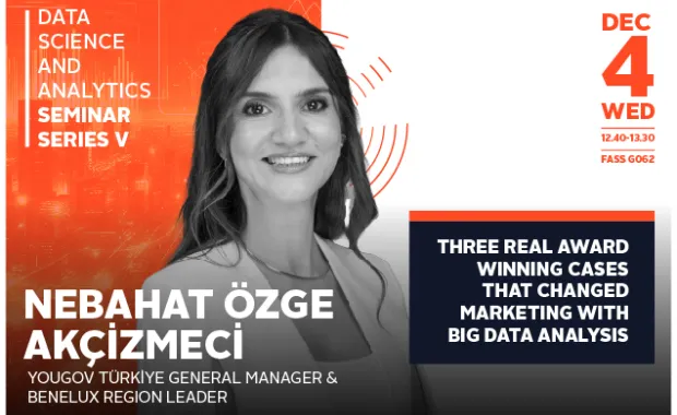 Veri Bilimi ve Analitiği Seminer Serisi’nin 5. Konuğu Özge Akçizmeci Olacak