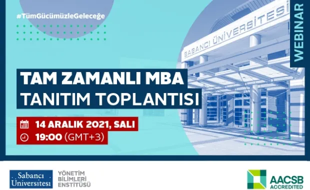 Tam Zamanlı MBA Programı Online Tanıtım Toplantısına Davetlisiniz