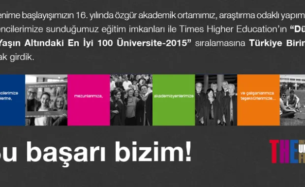 THE “Dünya 50 Yaşın Altındaki En İyi 100 Üniversite Sıralaması”nda Türkiye Birincisiyiz