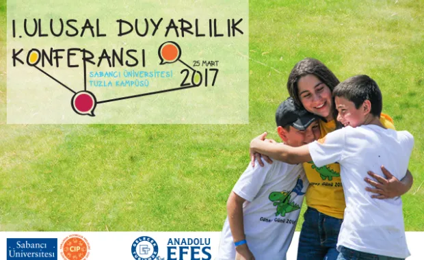 Sabancı Üniversitesi “Ulusal Duyarlılık Konferansı”nda toplumsal ağı genişletecek