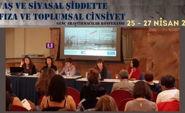 20. Yüzyılın Savaş ve Siyasal Şiddet Hafızası Toplumsal Cinsiyet Açısından Ele Alındı