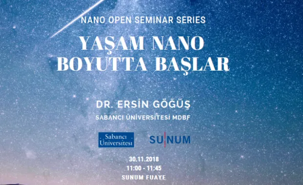 Nano Open Seminer Serisi’nin yeni konuğu Ersin Göğüş