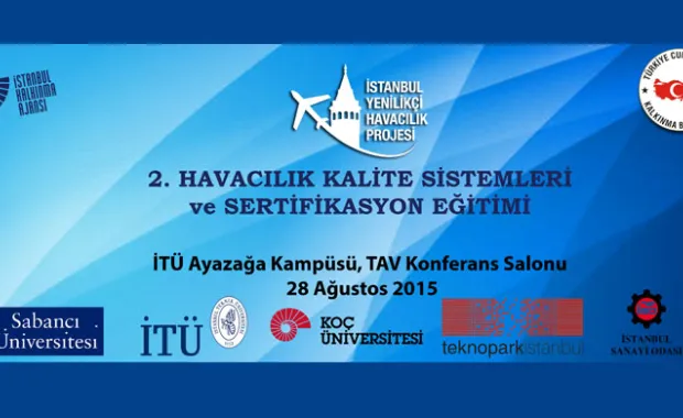 2. Havacılık Kalite Sistemi Semineri ve Sertifikasyon Eğitimi Başlıyor