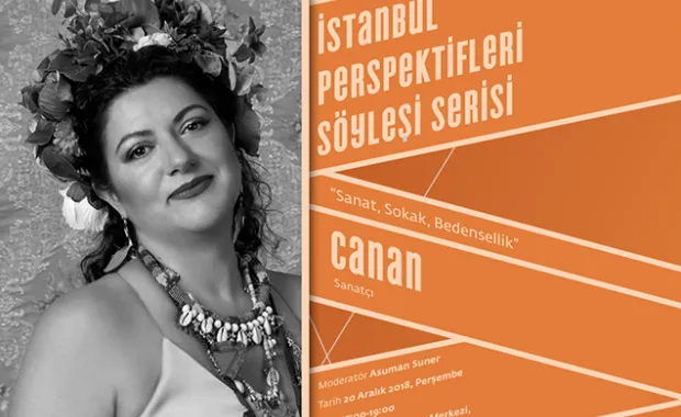 İstanbul Perspektifleri Söyleşi Serisi'nin yeni konuğu Canan