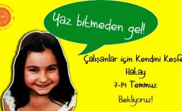 Çalışanlar Kendini Keşfet'e gidiyor
