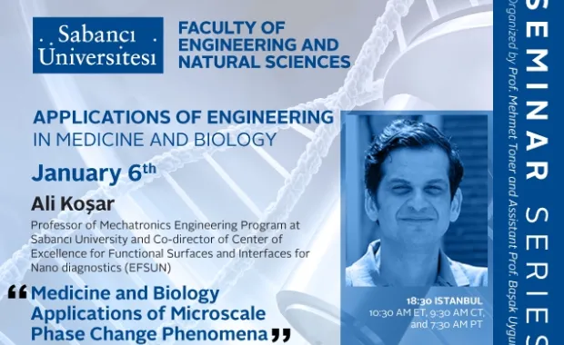 Ali Koşar'dan "Medicine and Biology Applications of Microscale Phase Change Phenomena" semineri