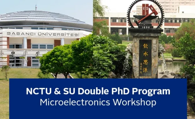 NCTU & SU Ortak Doktora Programı – Mikroelektronik Çalıştayı