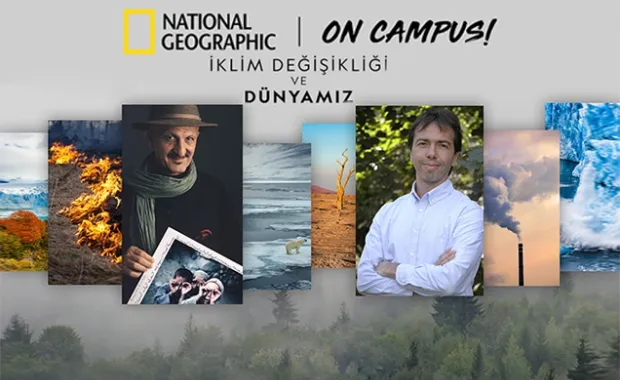 “National Geographic Kampüste!” Sabancı Üniversitesi’nde başlıyor