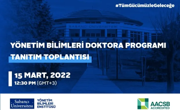 Yönetim Bilimleri Enstitüsü Doktora Programı Tanıtım Toplantısına Davetlisiniz
