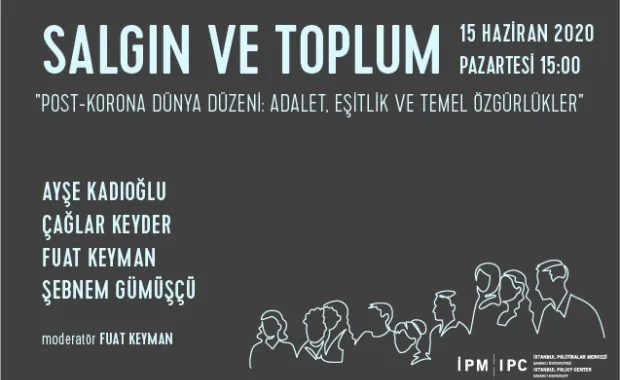 Post-Korona Dünya Düzeni: Adalet, Eşitlik ve Temel Özgürlükler