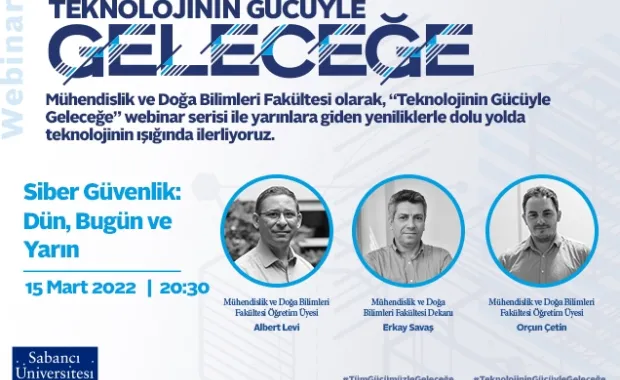 "Siber Güvenlik: Dün, Bugün ve Yarın" webinarı