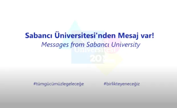 Sabancı Üniversitesi'nden Mesaj Var!
