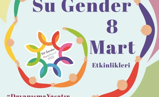 SU Gender, Mart Ayı Boyunca “Dayanışma Yaşatır” Diyecek