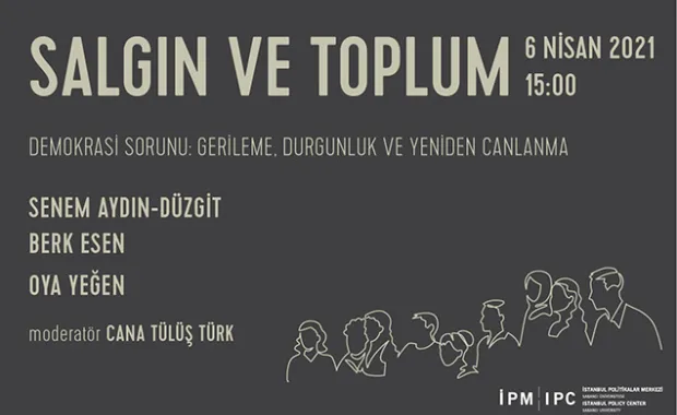 "Demokrasi Sorunu: Gerileme, Durgunluk ve Yeniden Canlanma" webinarı