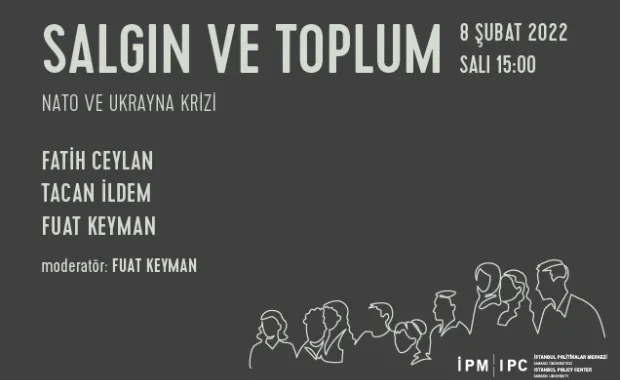 İPM’den “Salgın ve Toplum” webinar serisi: NATO ve Ukrayna Krizi