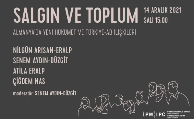 İPM’den “Salgın ve Toplum” webinar serisi: “Almanya’da Yeni Hükümet ve Türkiye-AB İlişkileri”