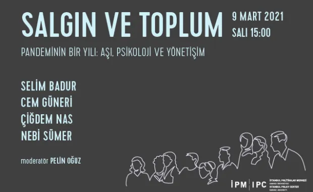 "Pandeminin Bir Yılı: Aşı, Psikoloji ve Yönetişim"