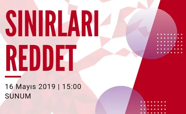 Toplumun bize dayattığı sınırları reddediyoruz!