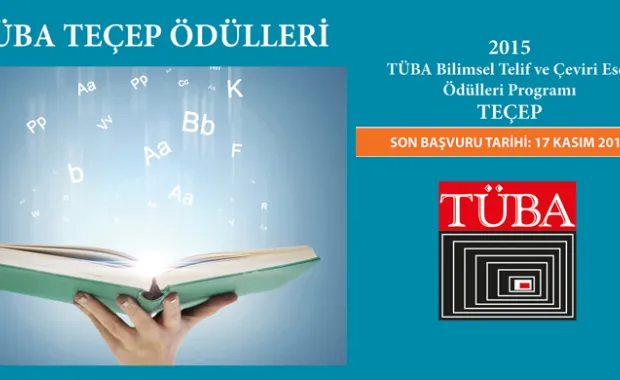 TÜBA-GEBİP ve TÜBA-TEÇEP ÖDÜLLERİ için 2015 yılı başvuruları başladı