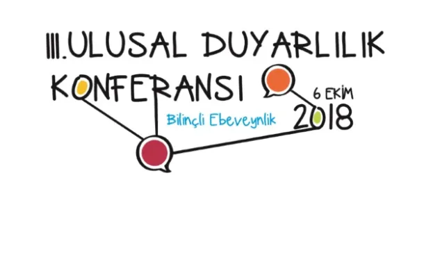 Sabancı Üniversitesi Ulusal Duyarlılık Konferansında “Bilinçli Ebeveynlik” ele alınacak