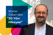 Mümin Özkan'dan 20 Yılın Hikayesi