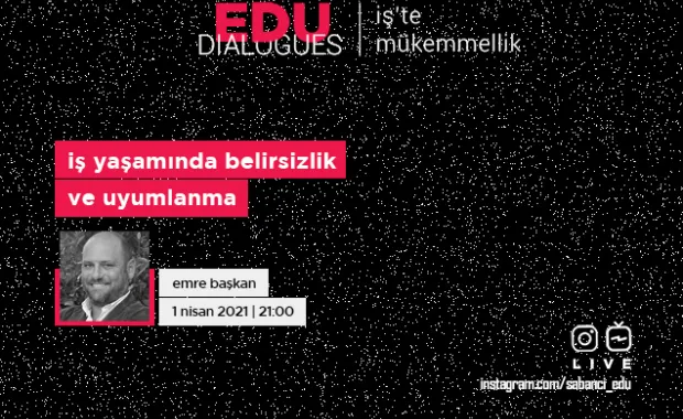 EDU Dialogues Buluşmalarının Yedincisine Davetlisiniz