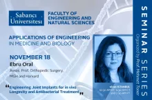 Ebru Oral'dan "Engineering Joint Implants for in vivo Longevity and Antibacterial Treatment" semineri