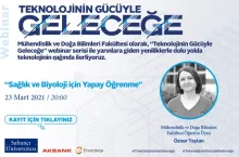 “Sağlık ve Biyoloji için Yapay Öğrenme” webinarı