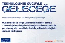 Sabancı Üniversitesi’den iş dünyasına yönelik “Teknolojinin Gücüyle Geleceğe Webinar Serisi”